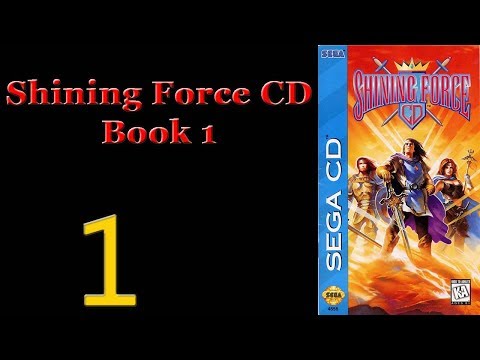 1. Let's Play Shining Force CD - Book 1  - Mission 1