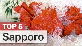 Top 5 Things to do in Sapporo