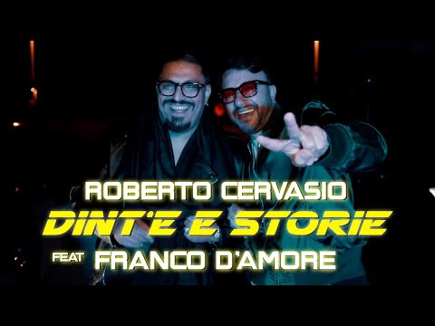 Roberto Cervasio & Franco D'amore "Dint'e Storie" (Official Video)