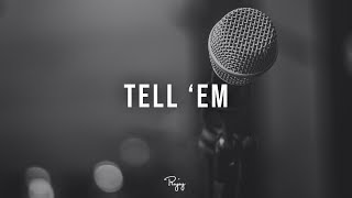 "Tell 