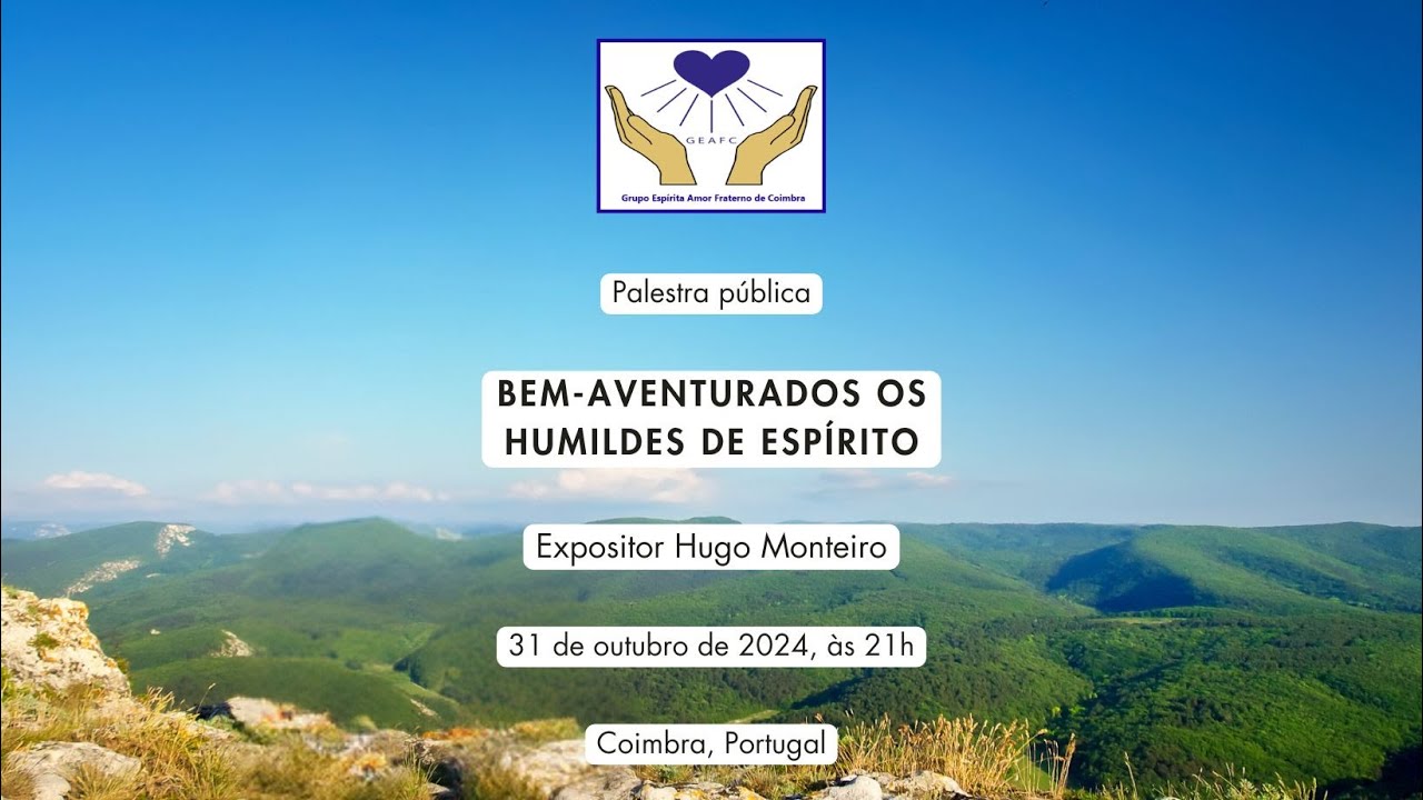 Palestra espírita "Bem-aventurados os humildes de espírito" - Hugo Monteiro