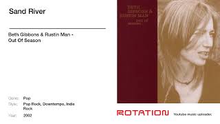 Beth Gibbons & Rustin Man - Sand River