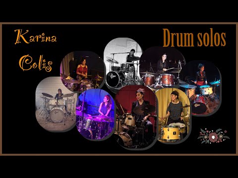 DRUM SOLOS (different styles ) Karina Colis 2016-2019