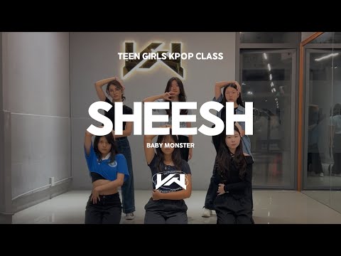 JST TEEN GIRLS KPOP CLASS I BABYMONSTER - SHEESH + INTRO