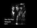 Giving Up || New City Kings || Lyric Video 