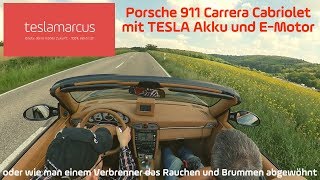 Porsche 911 mit TESLA-Technik oder wie man einem Verbrenner das Rauchen und Brummen abgewöhnt