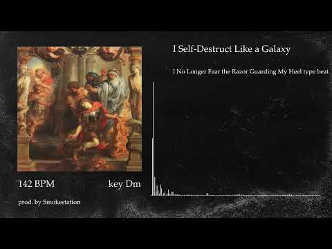$uicideboy$ x I No Longer Fear the Razor Guarding My Heel Type Beat - I Self-Destruct Like a Galaxy