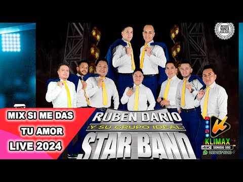 MIX SI ME DAS TU AMOR - RUBEN DARIO STAR BAND -  KLIMAX 4K ENTERTAINMENT