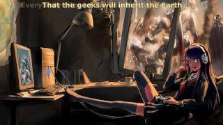I Fight Dragons - The Geeks Will Inherit The Earth (with lyrics)