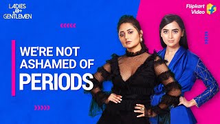 Rashami & Tejasswi on women, society, and periods | Ladies v/s Gentlemen | Flipkart Video​