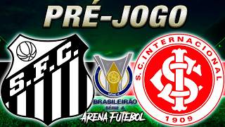 SANTOS x INTERNACIONAL Campeonato Brasileiro - Narração