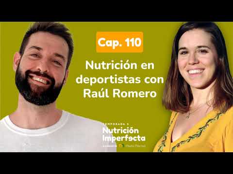 110. Nutrición en deportistas con Raúl Romero