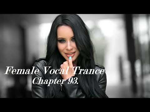 Female Vocal Trance - Chapter 93#