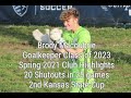 Spring 2021 Club Highlights-Shut Out in 20 of 25 games; 2nd Kansas State Cup