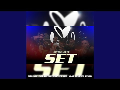 Set Baby Dont Love Me