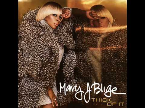 New Mary J. Blige - Thick Of It (2016)