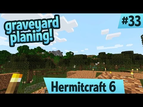Graveyard planing! — Hermitcraft 6 ep 33