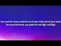 My Way Ella Mai Lyrics You Must Be Crazy Must Be Out Of Your Mind Out Of Your Mind