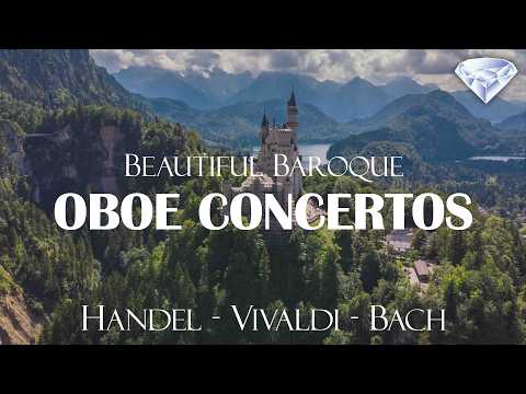 Schöne Oboenkonzerte von Händel, Vivaldi und J.S. Bach