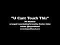 "U Can't Touch This" Jazz Cover 