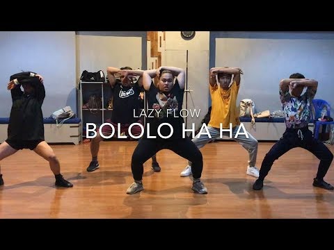 Bololo HA HA - Lazy Flow | Alvin Rondaris Choreography