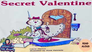 💐🌹Secret Valentine💐By Laura Damon🌹Books/Read Aloud