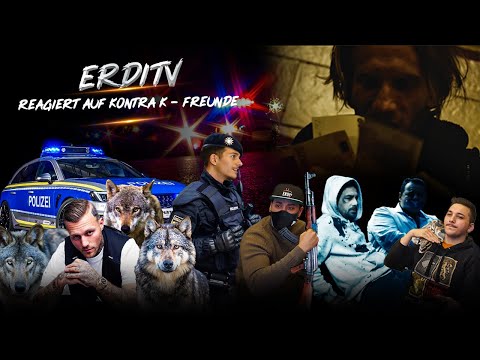 ErdiTv Reagiert auf Kontra K - Freunde