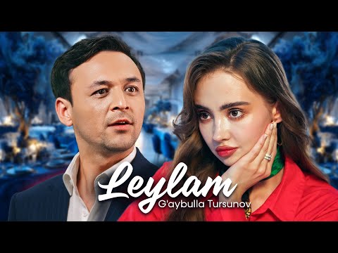 G'aybulla Tursunov - Leylam (Video Clip)