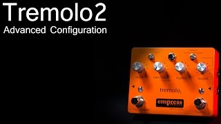 Tremolo2 – Empress Effects Inc.