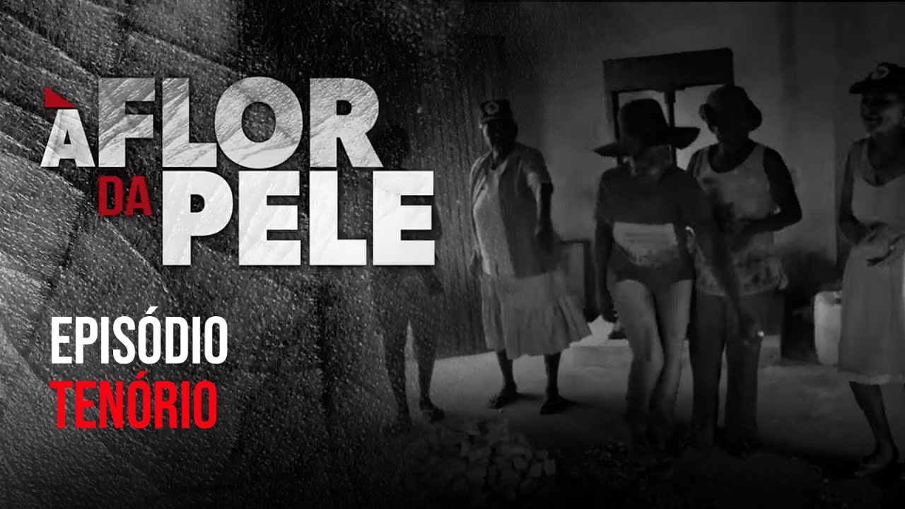 À Flor da Pele | Tenório | Episódio 12