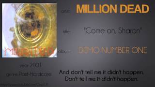 Million Dead - Come on, Sharon (synced lyrics)