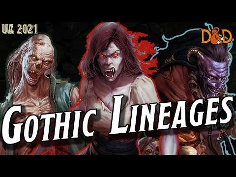 UA 2021 Gothic Lineages | Unearthed Arcana Discussion