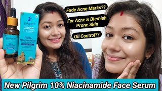 New Pilgrim 10% Niacinamide Face Serum| Honest Review || Krrish Sarkar