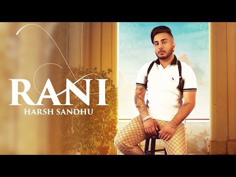 Rani Harsh Sandhu (Lyrical) — watch video