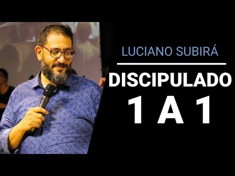 DISCIPULADO 1 A 1 - Luciano Subirá