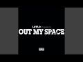Out My Space