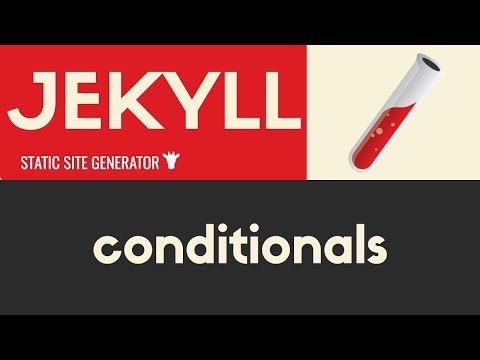 Conditionals | Jekyll Static Site Generator | Tutorial 16