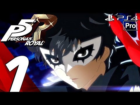 PERSONA 5 ROYAL - Gameplay Walkthrough Part 1 - Prologue (Full Game) PS4 PRO ペルソナ５R