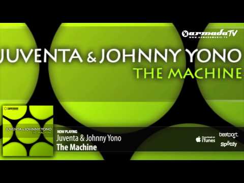Juventa & Johnny Yono - The Machine (Original Mix)