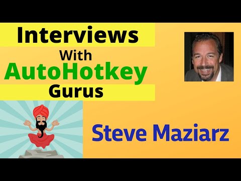 Examples of AutoHotkey |AutoHotkey Experts: Steve Maziarz