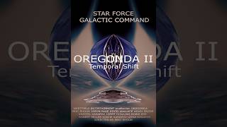 STAR FORCE GALACTIC COMMAND: OREGONDA II | OFFICIAL TRAILER