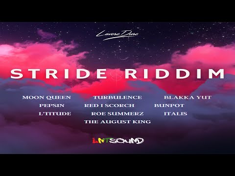 Stride Riddim Mix 2023 (ft Turbulence, L'Titude, Pepsin, Red I Scorch & Many More)