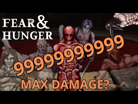 What Is The Highest Damage Possible In Fear & Hunger?