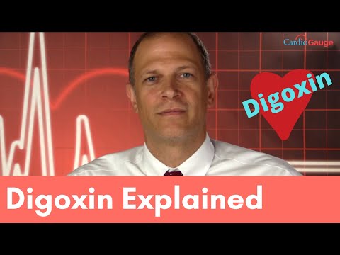 Digoxin Explained. Uses and Side Effects of this common cardiac medication.