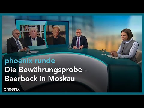 phoenix runde: Die Bewährungsprobe - Baerbock in Moskau