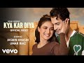 Vishal Mishra Kya Kar Diya Music Video Jasmin Bhasin Umar Riaz Romantic Song
