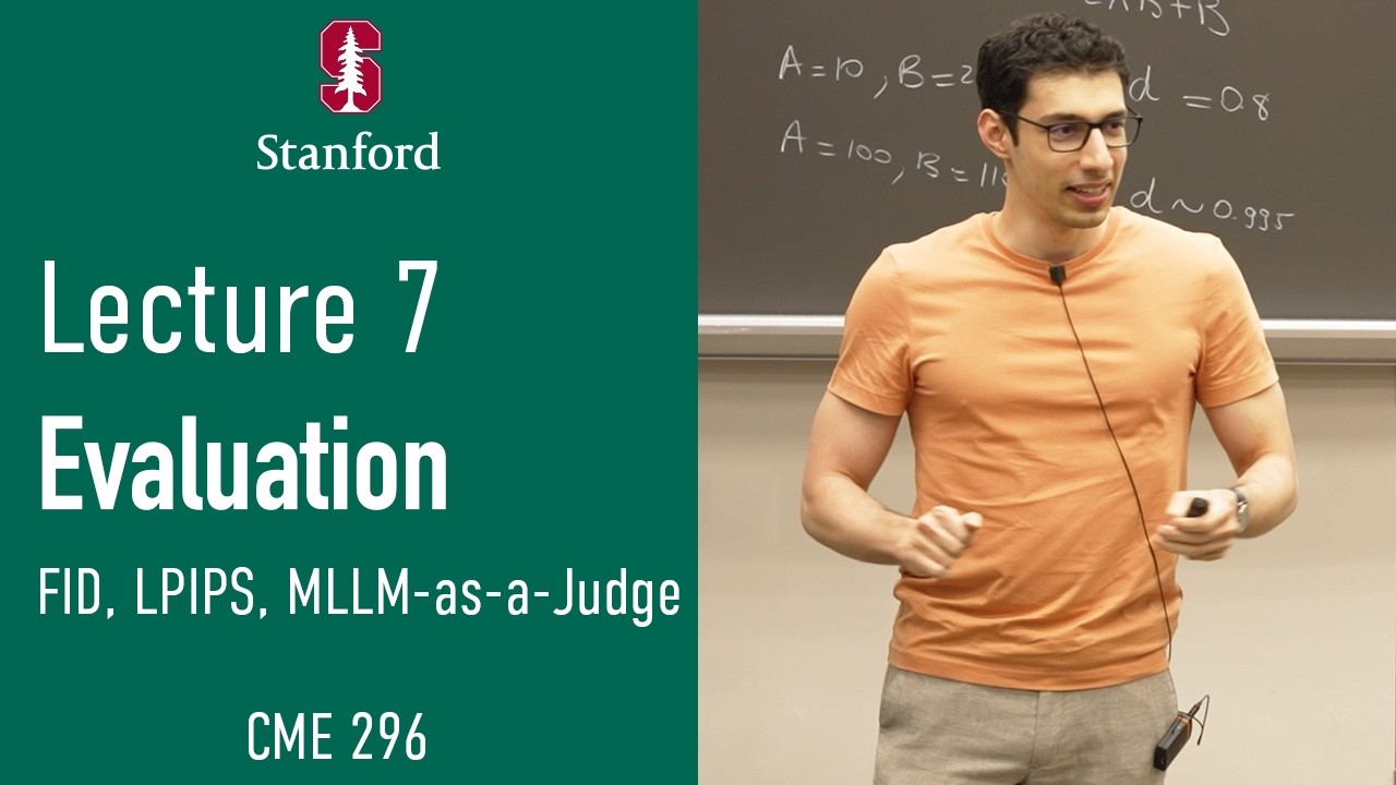 Stanford CME296 Diffusion & Large Vision Models | Spring 2026 | Lecture 7 - Evaluation