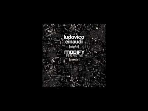 Ludovico Einaudi - Night (Modify Perspective Remix)