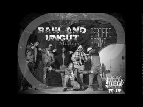 Certified Regime - I Ain't A Player - Chef Camilli, Dubz, KC (Raw And Uncut Mixtape)