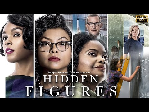 Hidden Figures (2016) Movie | Taraji P. Henson, Octavia Spencer, Janelle Monáe | Review and Facts